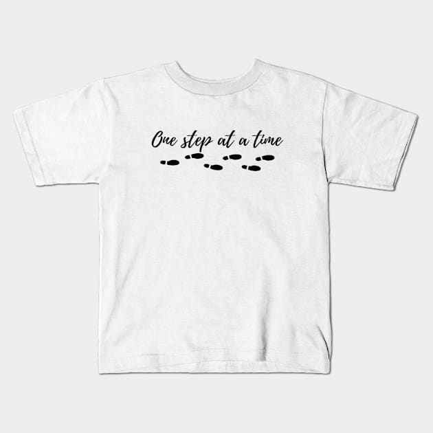 One Step Kids T-Shirt by YmeMedia